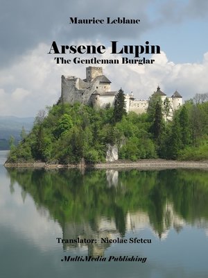 cover image of Arsène Lupin, the Gentleman Burglar